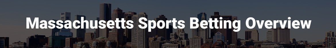 Massachusetts Sports Betting