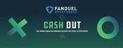 Fanduel NJ Cash Out Money Back Offer