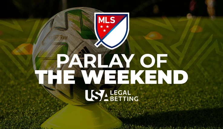 MLS Parlay of of weekend